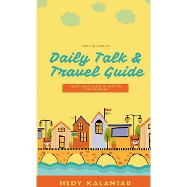 Farsi to English Daily Talk Travel Guide