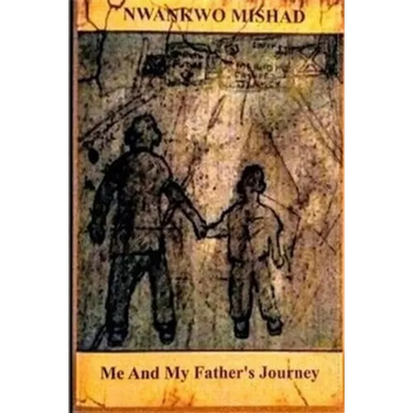 Me And My Father's Journey