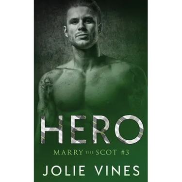 Hero (Marry the Scot, #3)