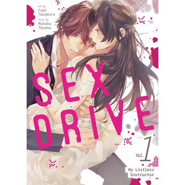 Sex Drive (Manga) Vol. 1 - My Listless Instructor