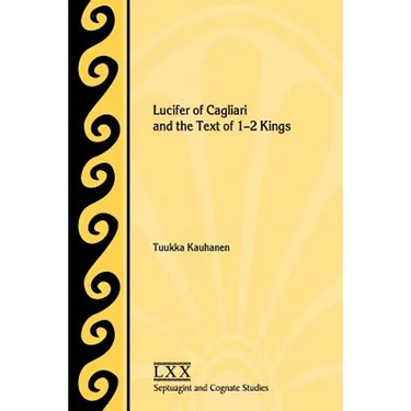 Lucifer of Cagliari and the Text of 1-2 Kings