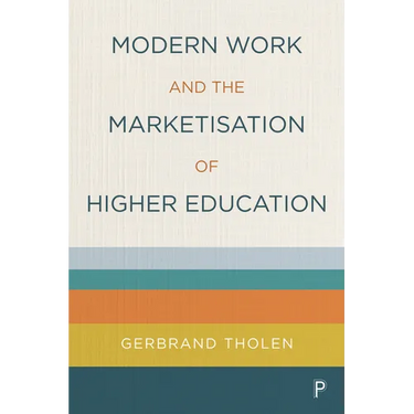 Modern Work and the Marketisation of Higher Education