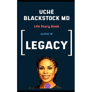Uché Blackstock Md Book: Life Story