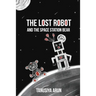 The Lost Robot and the Space Station Bear