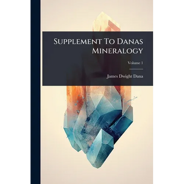 Supplement To Danas Mineralogy