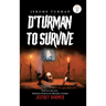 D'Turman To Survive: Jeffrey Dahmer