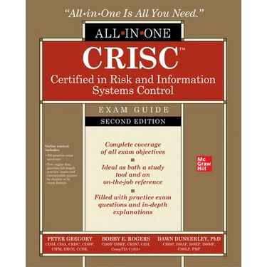 Crisc Certified in Risk and Information Systems Control All-In-One Exam Guide, Second Edition