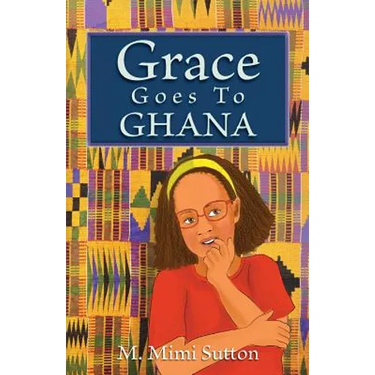 Grace Goes to Ghana