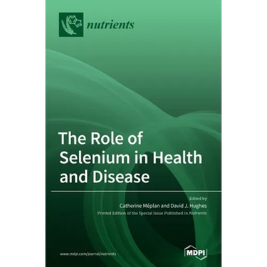 The Role of Selenium in Health and Disease