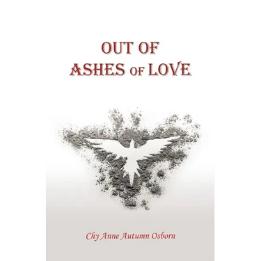 Out of Ashes of Love