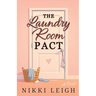 The Laundry Room Pact