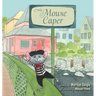 Le Mouse Caper