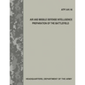 Air and Missile Defense Intelligence Preparation of the Battlefield (ATP 3.01-16)