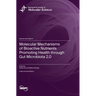 Molecular Mechanisms of Bioactive Nutrients Promoting Health through Gut Microbiota 2.0