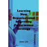 Learning New Organizational Improving Performance Strategy