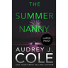 The Summer Nanny: A novella