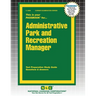 Administrative Park and Recreation Manager
