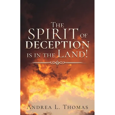The Spirit of Deception is in the Land!