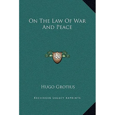 On the Law of War and Peace
