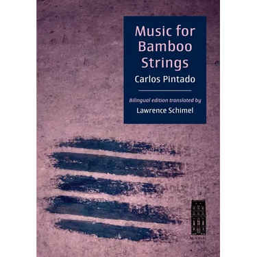 Music for Bamboo Strings: Música Para Cuerdas de Bambú