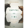 Capital and Time: For a New Critique of Neoliberal Reason