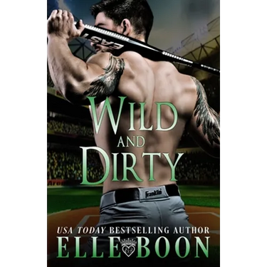Wild And Dirty