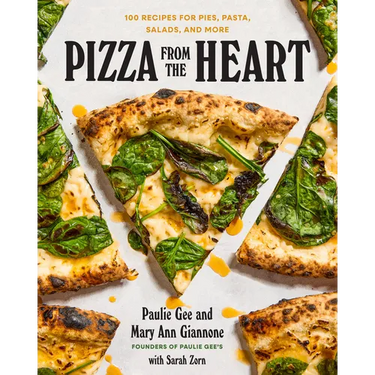 Pizza from the Heart: 100 Recipes for Pies, Pasta, Salads, and More