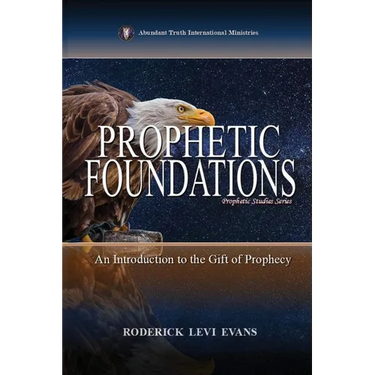 Prophetic Foundations: An Introduction to the Gift of Prophecy