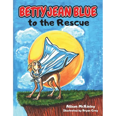 Betty Jean Blue to the Rescue