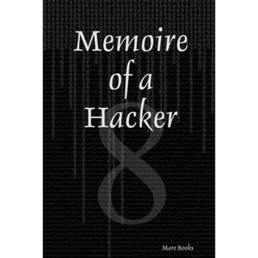 Memoire of a Hacker