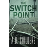 The Switch Point