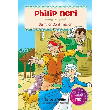 Phillip Neri: Saint for Confirmation