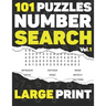 101 Puzzles Number Search: Large Print with Full Solutions - Volume 1 - for Adults & Seniors, Over 3000 sequences To Find - 116 pages - (8.5 x 11