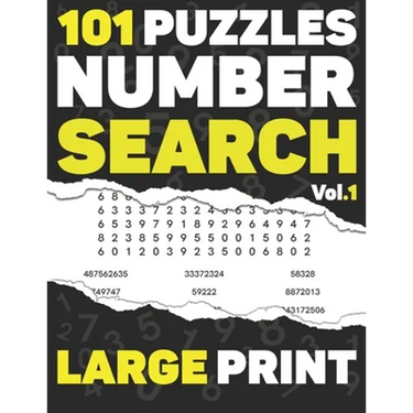 101 Puzzles Number Search: Large Print with Full Solutions - Volume 1 - for Adults & Seniors, Over 3000 sequences To Find - 116 pages - (8.5 x 11