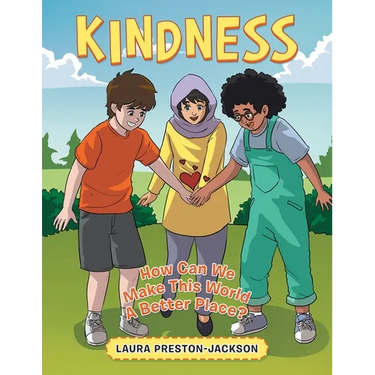 Kindness: How Can We Make This World A Better Place?