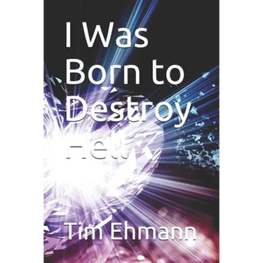 I Was Born to Destroy Hell