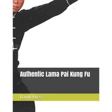 Authentic Lama Pai Kung Fu