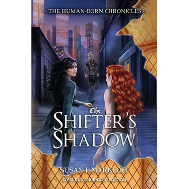 The Shifter's Shadow: Dyslexic Friendly Edition