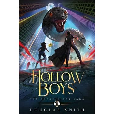 The Hollow Boys: The Dream Rider Saga, Book 1