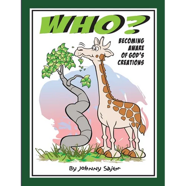 Who?: Becoming Aware of God's Creations