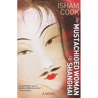 The Mustachioed Woman of Shanghai