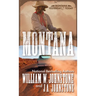 Montana: A Novel of the Frontier America