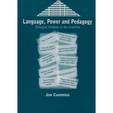 Language, Power and Pedagogy: Bilingual Children in the Crossfire