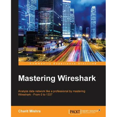 Mastering Wireshark