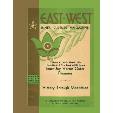 Volume VI No. 5: March, 1934: East-West: A New Look at Old Issues