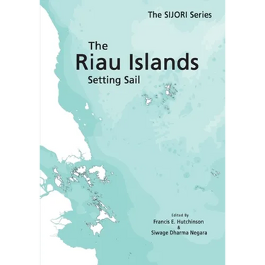 The Riau Islands: Setting Sail