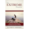The Extreme Novelist: The No-Time-to-Write Method for Drafting Your Novel in 8 Weeks