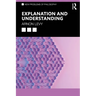 Explanation and Understanding