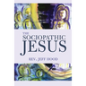 The Sociopathic Jesus