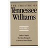 The Theatre of Tennessee Williams, Volume I: Battle of Angels, the Glass Menagerie, a Streetcar Named Desire